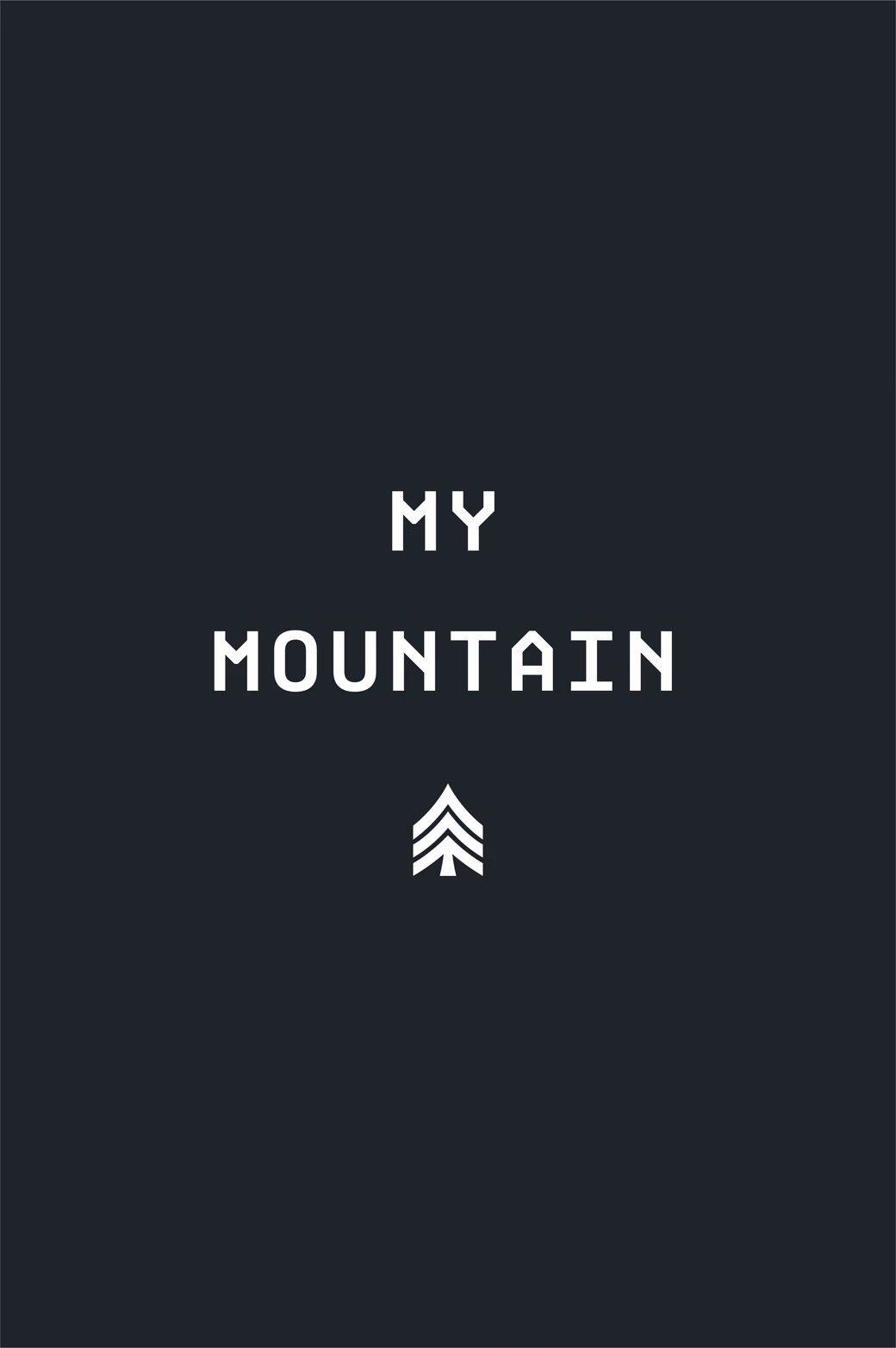 A typography sample reading My Mountain, set in a squared military face above the chevron mark